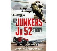 The Junkers Ju 52 Story