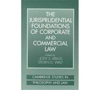 The Jurisprudential Foundations of Corporate and Commercial Law, Cambridge Studies in Philosophy and Law