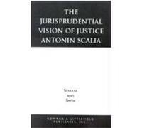 The Jurisprudential Vision of Justice Antonin Scalia, Studies in American Constitutionalism Series Christopher E. Smith, David A. Schultz (Auteur)