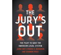 The Jury's Out The Fight to Save the American Legal System - Judge Ret. Pierre H. Bergeron - Cornell University Press - ebook (ePub) - Livre