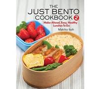 The Just Bento Cookbook 2: Make-Ahead, Easy, Healthy Lunches To Go - [Version Originale] Inconnu (Auteur)