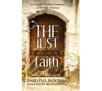 The Just Shall Live By Faith