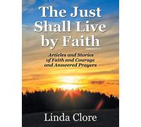 The Just Shall Live By Faith