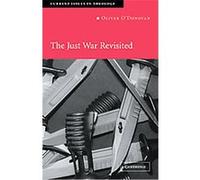 The Just War Revisited, CURRENT ISSUES IN THEOLOGY Oliver O'Donovan (Auteur)