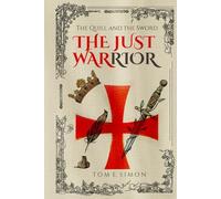 The Just Warrior: The Quill and the Sword