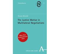 The Justice Motive in Multilateral Negotiations
