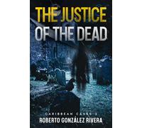 The Justice of the Dead: Caribbean Cases 2