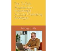 The JVZoo Accelerator: Advanced Affiliate Marketing Strategies
