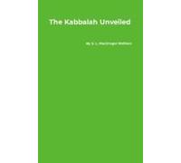 The Kabbalah Unveiled