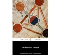 The Kabbalistic Tradition: An Anthology of Jewish Mysticism