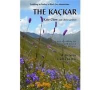 The Kackar by Chris Gardner Kate Clow, Chris Gardner (Auteur)