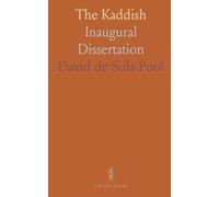 The Kaddish: Inaugural Dissertation