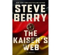 The Kaisers Web by Steve Berry Steve Berry (Auteur)
