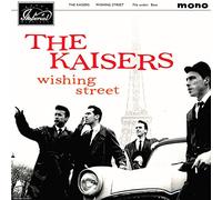 The Kaisers - Wishing Street [Import]