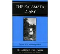 The Kalamata Diary by Eduardo D. Faingold Eduardo Faingold (Auteur)