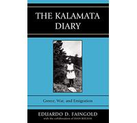 The Kalamata Diary: Greece, War, and Emigration