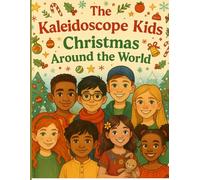 The Kaleidoscope Kids - Christmas Around The World