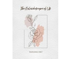 The Kaleidoscope of Us