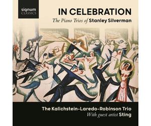 The Kalichstein Sting-Laredo-Robinson Trio - In Celebration [Compact Discs]