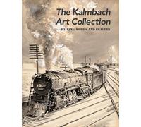 The Kalmbach Art Collection: Pairing Words and Imagery