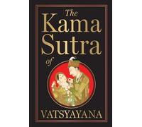 The Kama Sutra of Vatsyayana