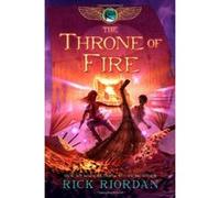 The Kane Chronicles, Book Two the Throne of Fire Riordan, Rick (Auteur)