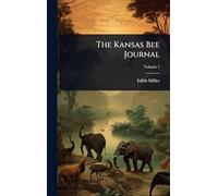 The Kansas Bee Journal