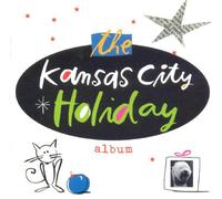 The Kansas City Holiday Album