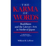 The Karma of Words William R. Lafleur (Auteur)