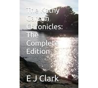 The Kathy Carson Chronicles: The Complete Edition