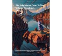 THE KATZ WHO’VE COME TO STAY: A Rocky Mountains Story