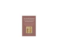 The Kazakh Khanates Between The Russian And Qing Empires