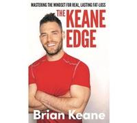 The Keane Edge | Brian Keane Brian KeaneBrian Keane (Auteur)