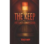 The Keep: Volume 1: The Last Confession