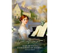 The Keeper: Mary Bennet's Extraordinary Journey: A Time Travel Pride And Prejudice Variation (The Bennet Wardrobe Series)