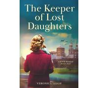 The Keeper of Lost Daughters: A WWII Historical Fiction Novel