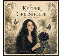 The Keeper of the Greenhouse