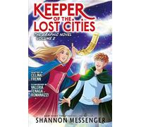 The Keeper of the Lost Cities: The Graphic Novel Volume 2 (Volume 2)