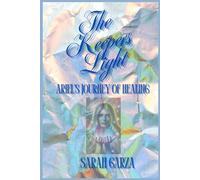 The Keeper’s Light: Ariel’s Journey of Healing