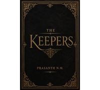 The Keepers: A Dark Psychological Thriller About a Detective, a Secretive Commune, and the Dead Who Refuse to Stay Buried.