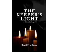 The Keeper's Light: A Monolith Story