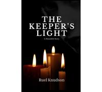The Keeper's Light: A Monolith Story