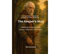 The Keeper's Map: Reading Scripture with Grace, Wisdom, and Clarity