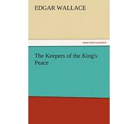 The Keepers Of The King's Peace