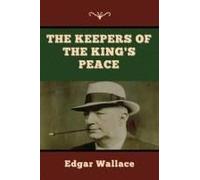 The Keepers Of The King's Peace