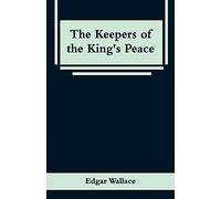 The Keepers Of The King's Peace
