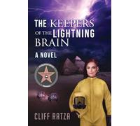 The Keepers of the Lightning Brain