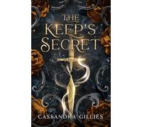 The Keep's Secret: The Crescent Sword, Book 1