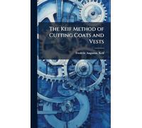 The Keif Method of Cutting Coats and Vests