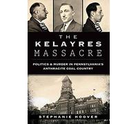 The Kelayres Massacre